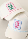 “Not Luck, Just God” Trucker Hat